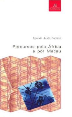 Percursos Pela Africa E Por Macau