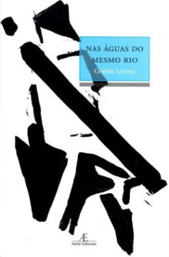 Nas Aguas Do Mesmo Rio