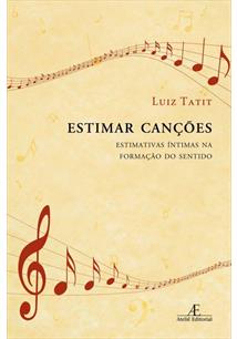 Estimar Cancoes - Estimativas Intimas Na Formacao Do Sentido