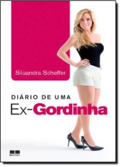 Diario De Uma Ex-Gordinha