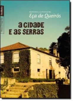 Cidade E As Serras, A
