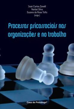 Processos Psicossociais Nas Organizacoes E No Trabalho