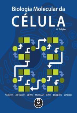 Biologia Molecular Da Celula