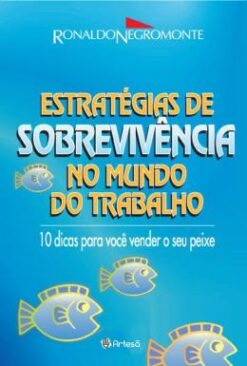 Estrategias De Sobrevivencia No Mundo Do Trabalho