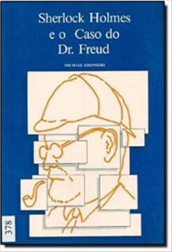Sherlock Holmes E O Caso Do Dr. Freud
