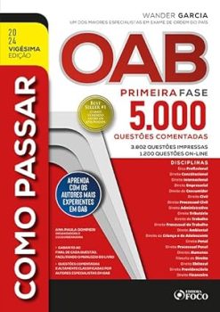 Como Passar Na Oab - 1ª Fase - 5000 Questoes Comentadas - 20 ª Ed - 2024