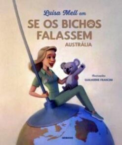 Luisa Mell Em Se Os Bichos Falassem: Australia + Brinde (Marcador)