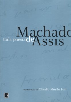 Toda Poesia De Machado De Assis