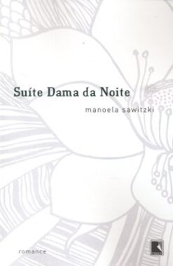Suite Dama Da Noite