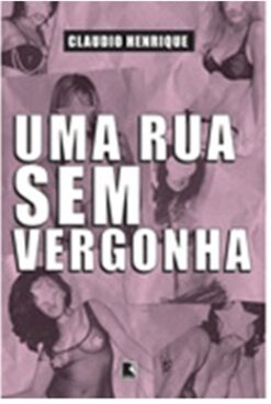 Uma Rua Sem Vergonha