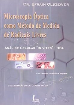 Microscopia Optca Como Metodo De Medidas De Radicais Livres