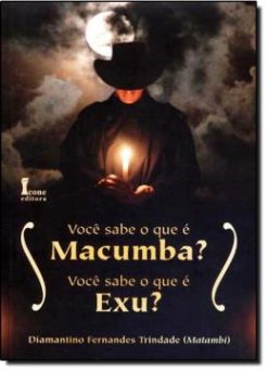 Voce Sabe O Que E Macumba?