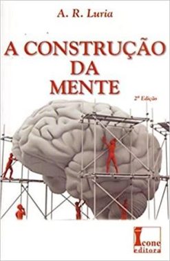 Construcao Da Mente, A