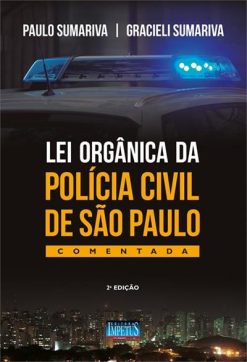 Lei Organica Da Policia Civil De Sao Paulo - Comentada