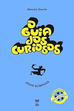 Guia Dos Curiosos, O - Jogos Olimpicos