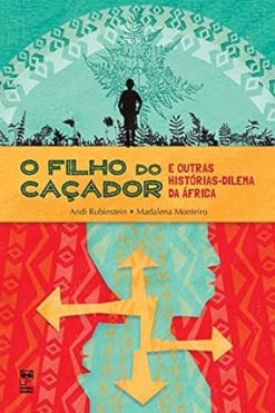 Filho Do Cacador E Outras Historias-Dilema Da Africa, O