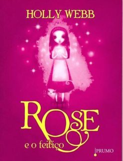Rose E O Feitico