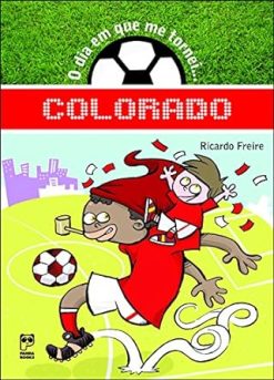 O Dia Em Que Me Tornei... Colorado