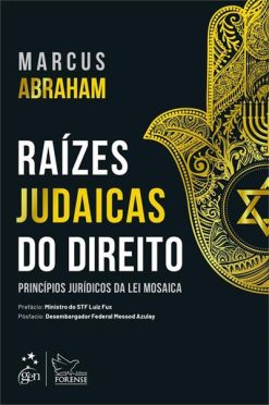 Raizes Judaicas Do Direito - Principios Juridicos Da Lei Mosaica