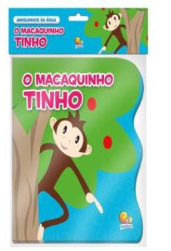 Amiguinhos Da agua: Macaquinho Tinho, O
