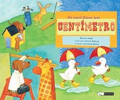 Se Voce Fosse Um Centimetro
