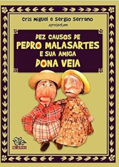 Dez Causos De Pedro Malasartes E Sua Amiga Dona Veia