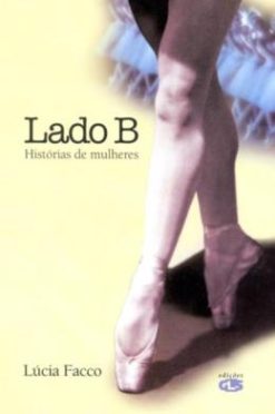 Lado B - Historias De Mulheres