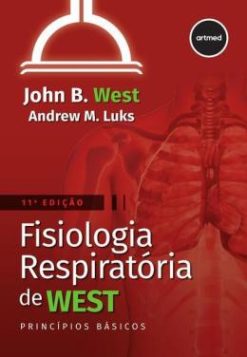 Fisiologia Respiratoria De West - Principios Basicos - 11Ed/24