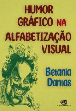 Humor Grafico Na Alfabetizacao Visual