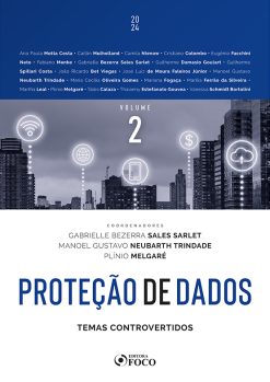 Protecao De Dados - Vol. 02 - Temas Controvertidos - 01Ed/24
