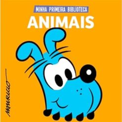 Turma Da Monica Colecao Minha Primeira Biblioteca - Animais