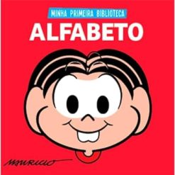 Turma Da Monica Colecao Minha Primeira Biblioteca - Alfabeto