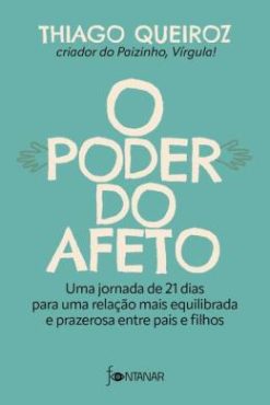 O Poder Do Afeto