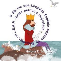 O Dia Em Que Leopoldo Eugenio Augusto De Roquefort