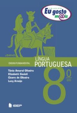 Eu Gosto Mais Lingua Portuguesa 8�� Ano
