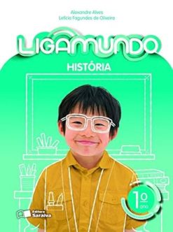 Ligamundo - Historia - 1�� Ano