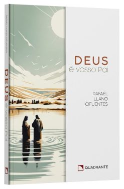 Deus E Vosso Pai