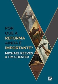 Por Que A Reforma Ainda E Importante?
