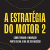 A Estratégia Do Motor 2