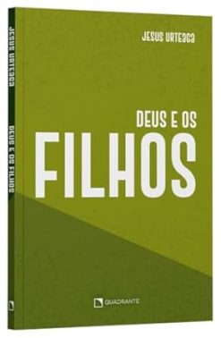 Deus E Os Filhos