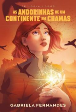 As Andorinhas De Um Continente Em Chamas