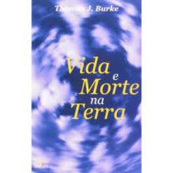 Vida E Morte Na Terra
