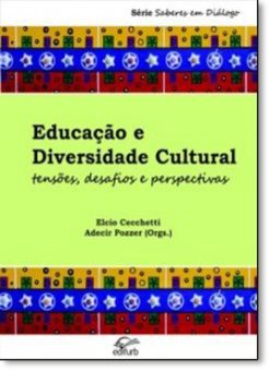 Educacao E Diversidade Cultural: Tensoes, Desafios E Perspectivas