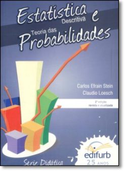 Estatistica Descritiva E Teoria Das Probabilidades - Serie Didatica