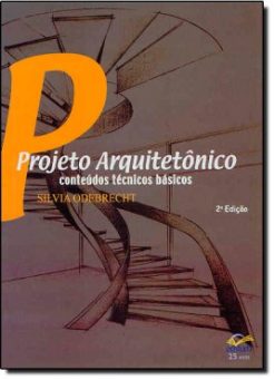 Projeto Arquitetonico: Conteudos Tecnicos Basicos