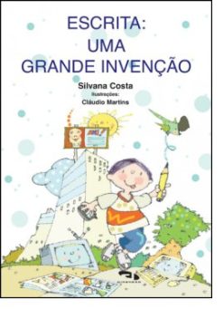 Escrita: Uma Grande Invencao