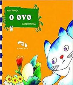 Ovo, O - Col. Pe-De-Coelho