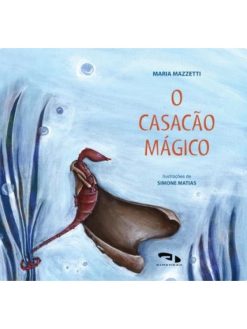 Casacao Magico, O