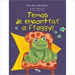 Temos De Encontrar O Froggy!