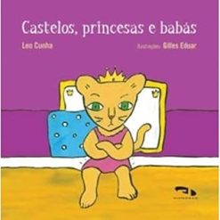 Castelos, Princesas E Babas